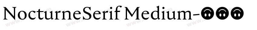 NocturneSerif Medium字体转换